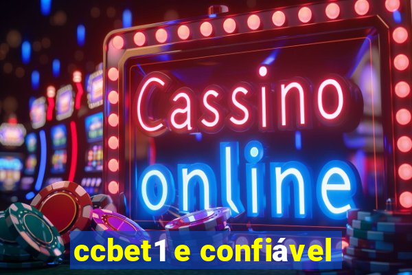 ccbet1 e confiável